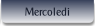 Mercoledi.