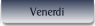 Venerdi.