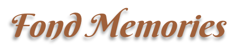 Fond Memories