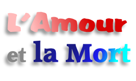 L’Amour  et la Mort